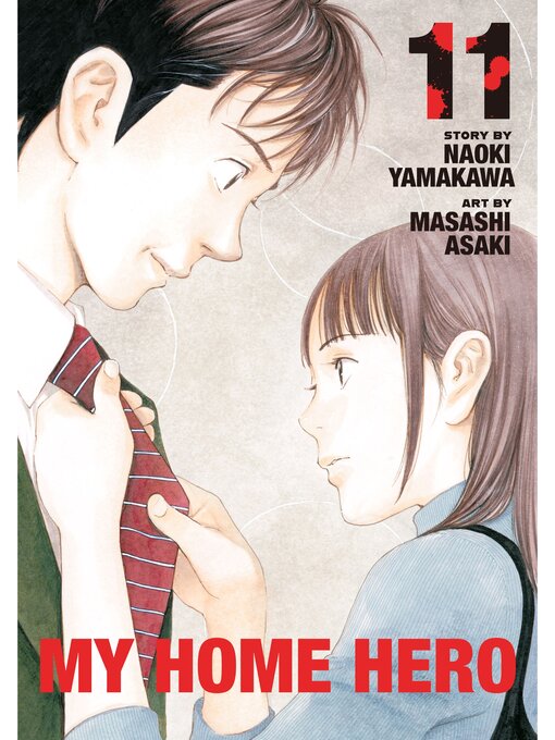 Title details for My Home Hero, Volume 11 by Naoki Yamakawa - Available